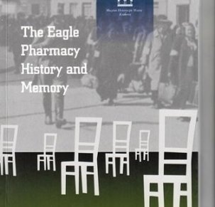 The Eagle Pharmacy History and Memory