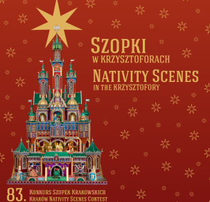 Ogłoszenie laureatów 83. Konkursów szopek krakowskich (w kategoriach: dzieci, rodziny, szkoły)