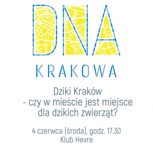 DNA Krakowa: Dziki Kraków - czy w mieście jest miejsce dla dzikich zwierząt?