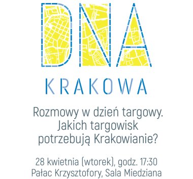 Napis DNA Krakowa na tle tkanki miasta.