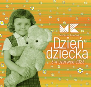 Dzień Dziecka 2023 w Muzeum Krakowa