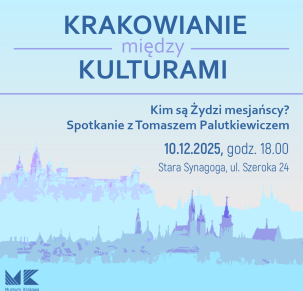 Kim są Żydzi mesjańscy? Spotkanie z Tomaszem Palutkiewiczem