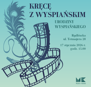 Urodziny Wyspiańskiego – oprowadzanie tematyczne