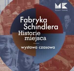 „Fabryka Schindlera – historie miejsca” – inkluzywne oprowadzanie po wystawie czasowej z pomocami sensorycznymi i elementami audiodeskrypcji AD