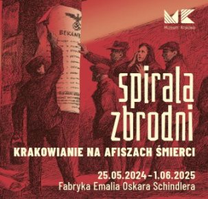 Oprowadzanie kuratorów po wystawie czasowej "Spirala zbrodni. Krakowianie na afiszach śmierci"