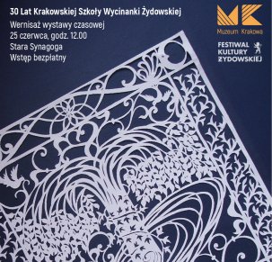 30 Lat Krakowskiej Szkoły Wycinanki Żydowskiej