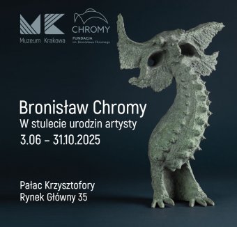 Bronisław Chromy. W stulecie urodzin artysty