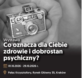 „Co oznacza dla ciebie zdrowie i dobrostan psychiczny?” - Wystawa Fotografii