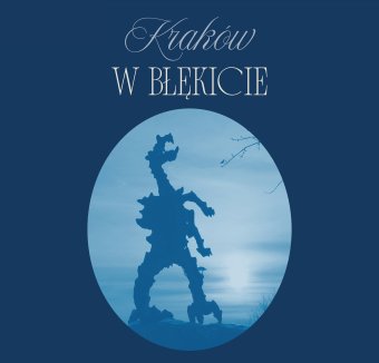 Kraków w błękicie