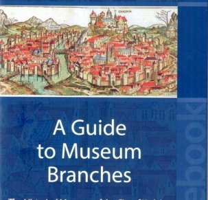 A Guide to Museum Branches