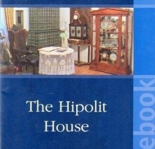 The Hipolit House. Guidebook