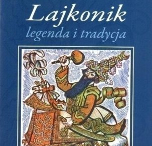 Lajkonik – legenda i tradycja
