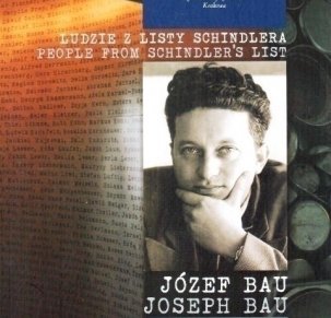 People from Schindler's list. Joseph Bau