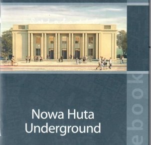 Nowa Huta Underground